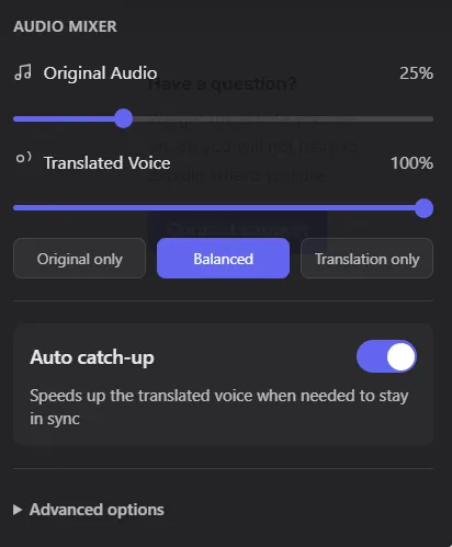 Audio Mixer panel with Original Audio at 25 percent and Translated Voice at 100 percent, preset buttons for Original only, Balanced and Translation only, and an Auto catch-up switch below.