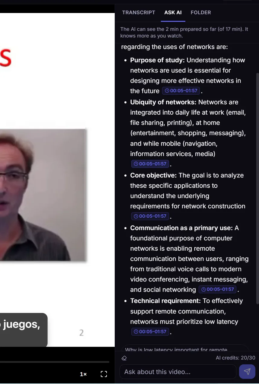 Pestaña Ask AI junto al borde del video, con la nota The AI can see the 2 min prepared so far (of 17 min) y una respuesta que enumera el propósito del estudio, la omnipresencia de las redes, el objetivo central, la comunicación como uso principal y un requisito técnico, cada uno seguido de un enlace de tiempo 00:05-01:57, encima de AI credits: 20/30 y un cuadro Ask about this video.